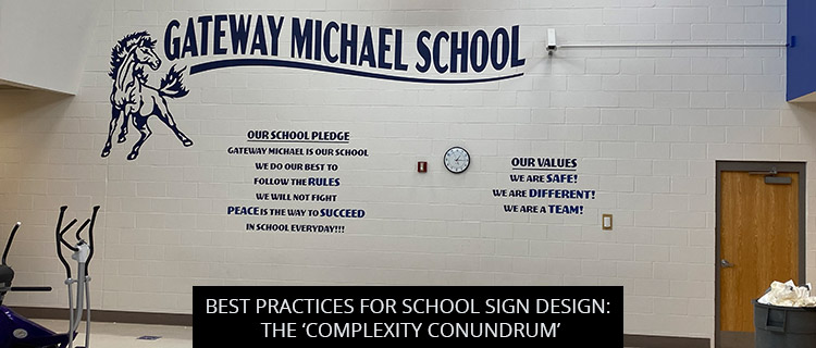 Best Practices for School Sign Design: The ‘Complexity Conundrum’