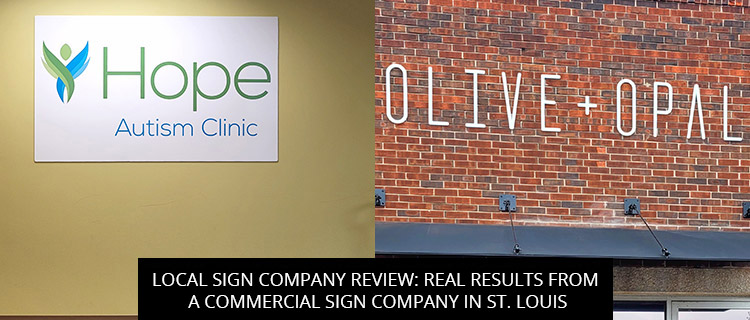 Local Sign Company Review: Real Results from a Commercial Sign Company in St. Louis
