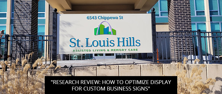 Research Review: How To Optimize Display For Custom Business Signs