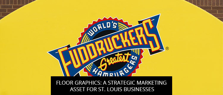Floor Graphics: A Strategic Marketing Asset for St. Louis Businesses